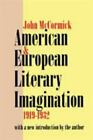 American And European Literary Imagination: By John Mccormick, John Jevons, J...