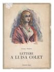 FLAUBERT, GUSTAVO [GUSTAVE FLAUBERT] Lettere a Luisa Colet 1945 Paperback