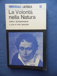 ARTHUR SCHOPENHAUER-LA VOLONTA' NELLA NATURA-LATERZA-PRIMA EDIZIONE 1981 - Picture 1 of 1