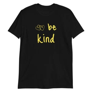 be kind T-Shirt - Picture 1 of 11