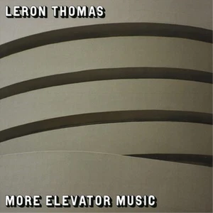 Leron Thomas More Elevator Music (CD) Album - Bild 1 von 1