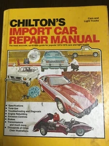 Chilton’s Import Car Repair Manual 1973 - 1979 Import Cars & Light Trucks - Bild 1 von 12