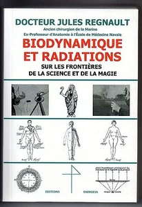 Biodynamique et Radiations - Science & Magie - Radiesthésie Magnétisme Sourcier - Afbeelding 1 van 2