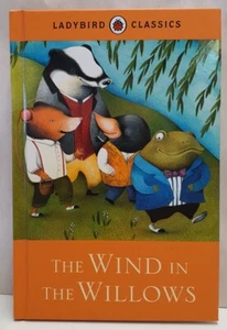 Ladybird Classics The Wind In The Willows retold by Joan Collins c2013 Abridged - Picture 1 of 10