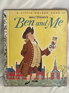 Little Golden Book Disney's Ben and Me 1954 Book "A" 1st Ed Ben Franklin - Picture 1 of 8