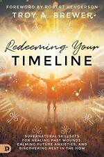 Redeeming Your Timeline | Troy Brewer | Taschenbuch | Paperback | Englisch