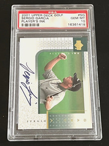 2001 UPPER DECK GOLF #SG SERGIO GARCIA PLAYER'S INK PSA 10 ROOKIE RC AUTO  POP 3