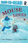Mouse Loves Snow, Thompson, Lauren