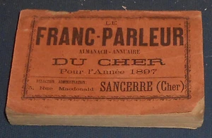 Le Franc-Parleur Almanach-Annuaire du Cher pour l’Année 1897 - Imagen 1 de 1