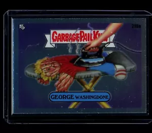 2023 Garbage Pail Kids Chrome Series 6 -GEORGE WASHINGDONE - 219a - Picture 1 of 2