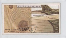 1922 Wills Do You Know Tobacco what causes Knots and Grain in Wood #24 2e0