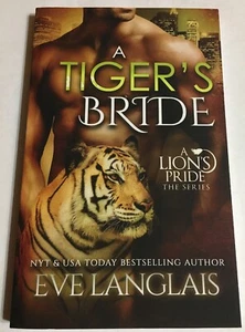 A Tiger's Bride, Eve Langlais, Like New Used, Free shipping, s/c - Foto 1 di 2