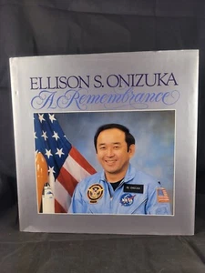 Ellison S. Onizuka A Remembrance - Space Shuttle Astronaut - 1986 Hardcover w/DJ - Picture 1 of 8