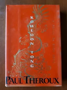 Kowloon Tong: A Novel of Hong Kong by Paul Theroux - Hardcover - Foto 1 di 8