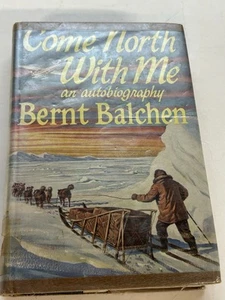Komm mit mir nach Norden, eine Autobiographie - Bernt Balchen 1965 Ex Bibliothek - Bild 1 von 16