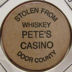 Whisky de colección Pete's Casino Door County, WI madera níquel - token Wisconsin - Imagen 1 de 2