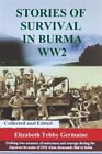 Stories of survival in Burma WW2, Like New Used, Free P&P in the UK