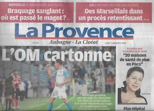 LA PROVENCE n°7765 17/09/2018 L'OM cartonne/ Affaire Hélène Pastor/ Agnès Buzyn - Imagen 1 de 2