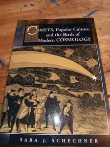 Comets, Popular Culture, and the Birth of Modern Cosmology by Sara Schechner... - Imagen 1 de 2