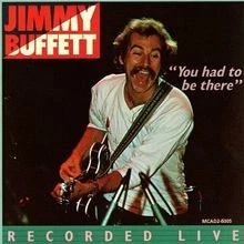 You Had to Be There:Live von Jimmy Buffett | CD | Zustand sehr gut - Bild 1 von 2