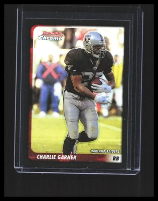 2003 Charlie Garner  Bowman Chrome - #23 Refractor /500 Oakland Raiders - Image 1 of 3