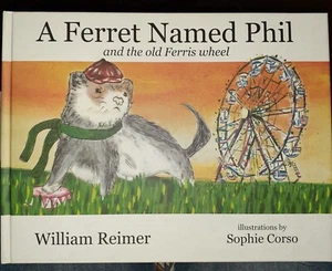 A Ferret named Phil and the Old Ferris Wheel - Picture 1 of 4
