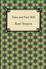 Henri Bergson Time And Free Will Paperback