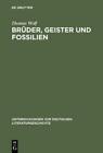 Thomas Wolf Brüder, Geister Und Fossilien (Gebundene Ausgabe) (Us Import)