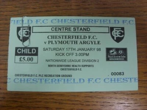 17/01/1998 Ticket: Chesterfield v Plymouth Argyle (slight marked). All UK orders - Picture 1 of 1