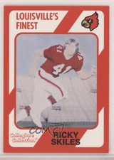 1989 Collegiate Collection Louisville Cardinals Louisville's Finest Ricky Skiles