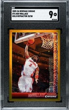2005-06 Bowman Chrome #76 Ben Wallace Gold Refractor /50 SGC 9
