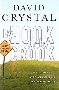 By Hook Or By Crook: A Journey In Search Of English (HB, 2008) - Picture 1 of 1