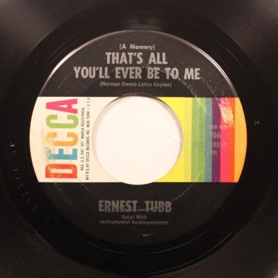Country 45 Ernest Tubb - That'S All You'Ll Ever Be To Me / Pass The Booze On Dec - Image 1 of 2