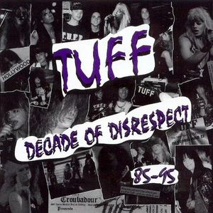 TUFF - Decade Of Disrespect 85-95 (CD, Album) (Near Mint (NM or M-)) - 365405270 - Imagen 1 de 3