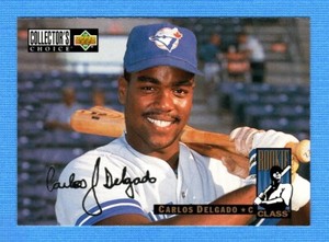 1994 Collector's Choice Silver Signature #4 Carlos Delgado Blue Jays