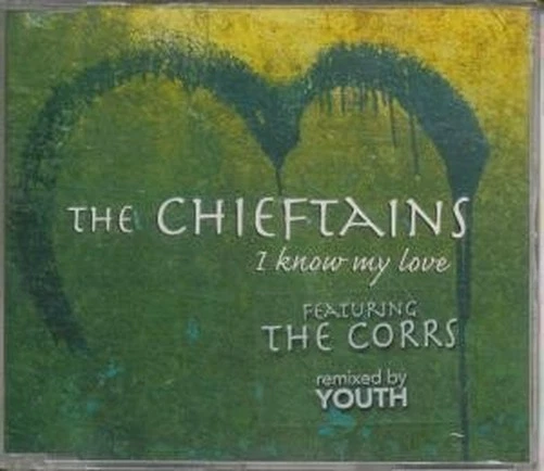 Chieftains Mit Den Corrs I Know My Love CD Europa RCA 1999 Single Hat Info - Bild 1 von 2