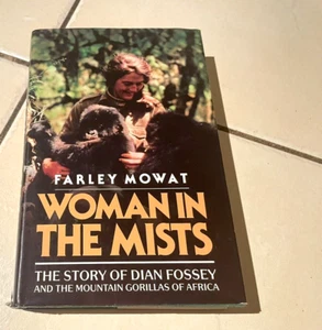 Woman In The Mists The Story Of Dian Fossey & The Mountain Gorillas Farley Mowat - Picture 1 of 13