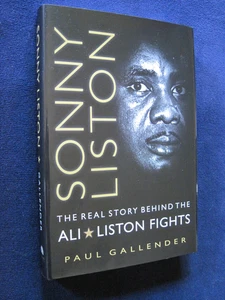 SONNY LISTON THE REAL STORY BEHIND THE ALI-LISTON FIGHTS - SIGNED by AUTHOR - Imagen 1 de 7