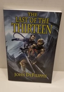 THE LAST OF THE THIRTEEN By John Defilippis **BRAND NEW** - Imagen 1 de 5