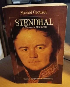 Stendhal ou monsieur moi même | Crouzet Michel | Bon état - Bild 1 von 1