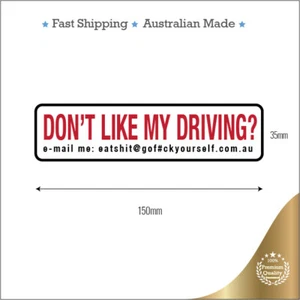 Don't like my driving? car truck glass bumper sticker 150mmx35mm decal - Bild 1 von 3