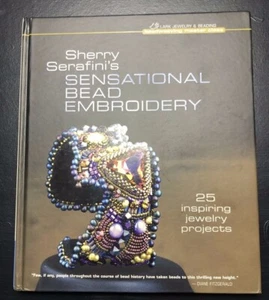Sherry Serafini's Sensational Bead Embroidery: 25 Inspiring Jewelry Projects… - Bild 1 von 2