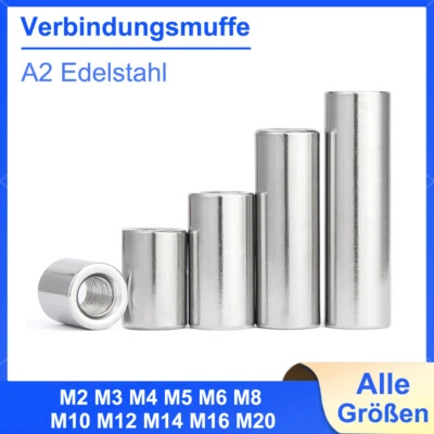 A2 Edelstahl Verbindungsmuffe Rund Lang Gewindemuffe M2 M3 M4 M5 M6 M8 M10 - M20 - Bild 1 von 4