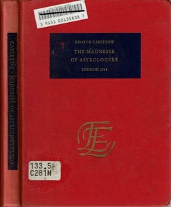 George Carleton / THE MADNESSE OF ASTROLOGERS 1968 Occult - Picture 1 of 1