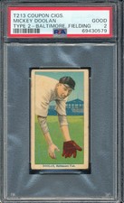 T213-2 Coupon Cigarettes Mickey Doolan (Fielding) PSA 2 - Baltimore (Federal)