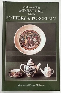 Understanding Miniature British Pottery and Porcelain, 1730 - Present Day - Bild 1 von 7
