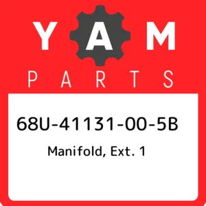 68U-41131-00-5B Yamaha Manifold, ext. 1 68U41131005B, New Genuine OEM Part - Picture 1 of 1