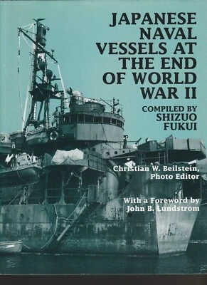 Japanese Naval Vessels at the end of World War II (Greenhill 1992) Shizuo Fukui - Image 1 of 4