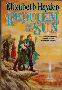 Requiem for the Sun : A Symphony of Ages Book 4 by Elizabeth Hayden HC/DJ 1st - Picture 1 of 2