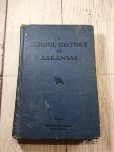 Vintage 1924 A School History Of Arkansas Hardcover Book - Bild 1 von 21